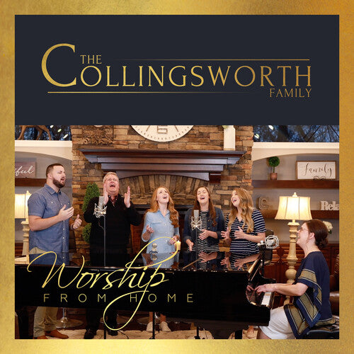 Collingsworth Family: Worship From Home