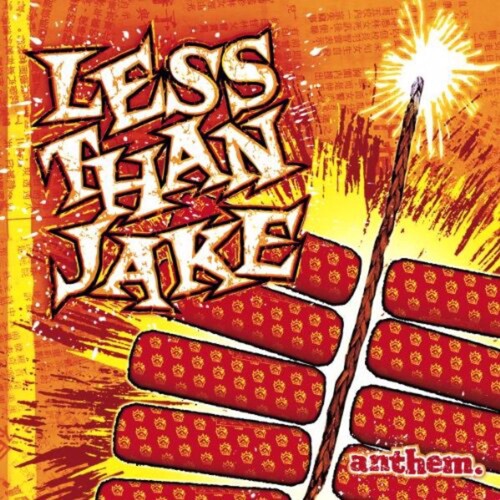 Less than Jake: Anthem