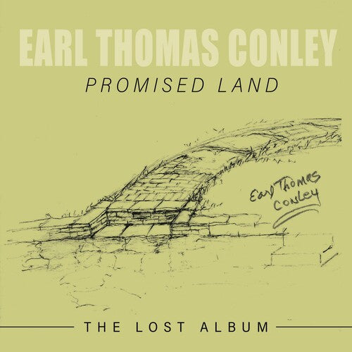 Conley, Earl Thomas: Promised Land: The Lost Album