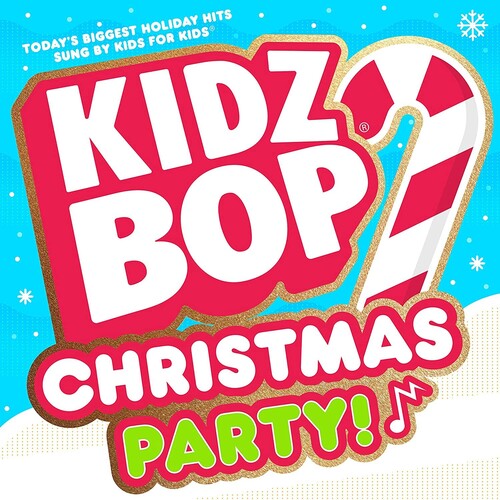 Kidz Bop Kids: Kidz Bop Christmas Party!