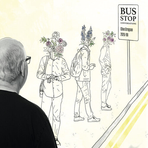 Gregson, Clive: Bus Stop Conversations (2020-06)