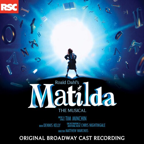 Matilda the Musical (O.B.C.R.): Matilda the Musical (Original Broadway Cast Recording)