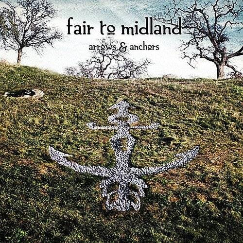 Fair to Midland: Arrows & Anchors