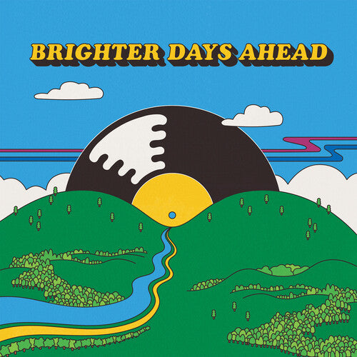 Colemine Records Presents: Brighter Days Ahead: Colemine Records Presents: Brighter Days Ahead / Various