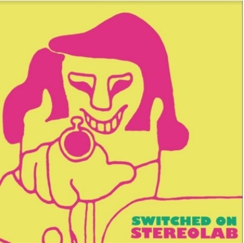 Stereolab: Switched On