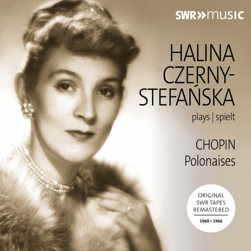 Chopin / Czerny-Stefanska: Czerny-Stefanska Plays Chopin