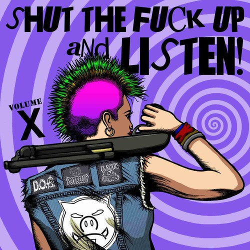 Shut the Fuck Up & Listen 10 / Various: Shut The Fuck Up & Listen 10 (Various Artists)