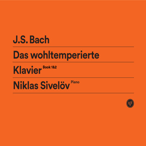 Sivelov / Bach, J.S.: Das Wohltemperierte Klavier