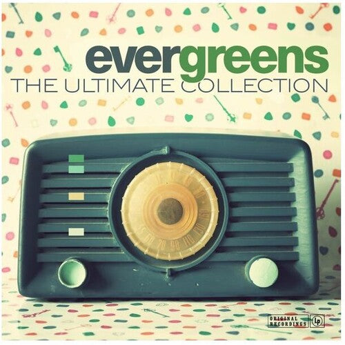Evergreens: The Ultimate Collection / Various: Evergreens: The Ultimate Collection / Various