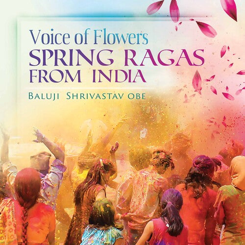 Shrivastav / Shrivastav: Voice of Flowers