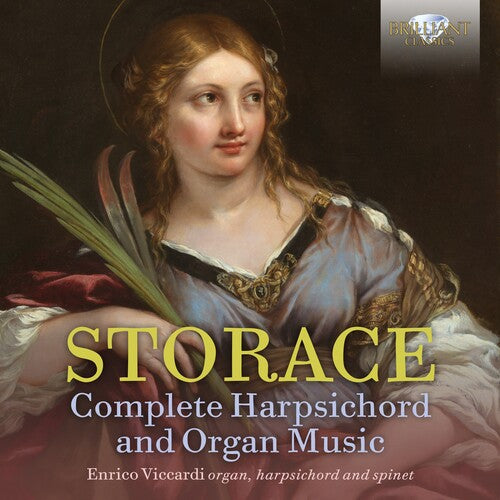 Storace / Viccardi: Complete Harpsichord & Organ