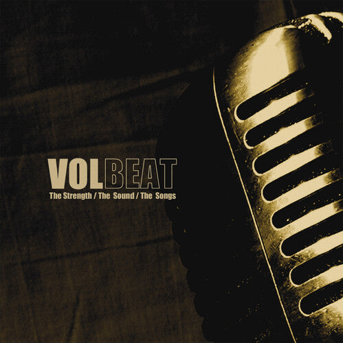 Volbeat: The Strength / The Sound / The Songs