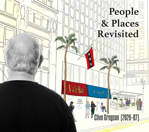 Gregson, Clive: People & Places Revisited