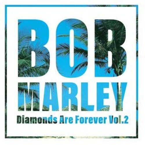 Marley, Bob: Diamonds Are Forever 2
