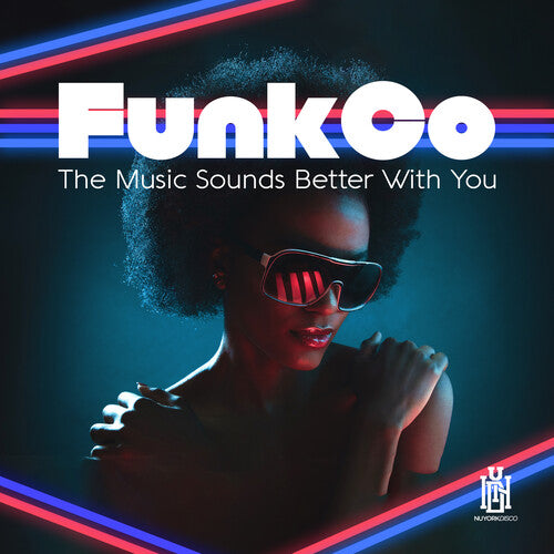 Funkco: The Music Sounds Better With You
