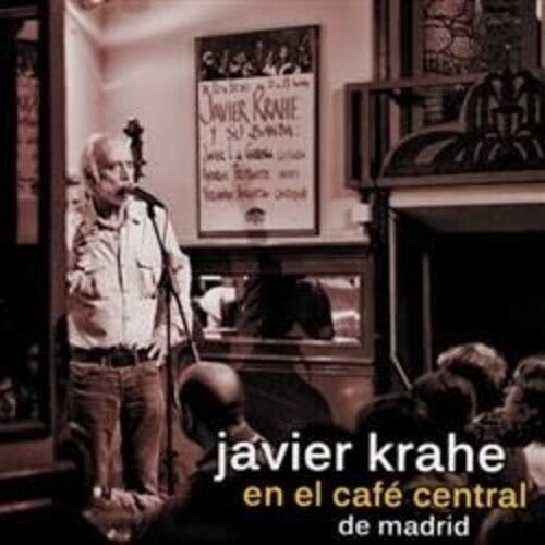 Krahe, Javier: Javier Krahe En El Cafe Central De Madrid (CD+DVD)