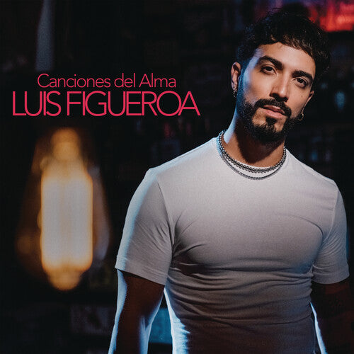 Figueroa, Luis: Canciones Del Alma
