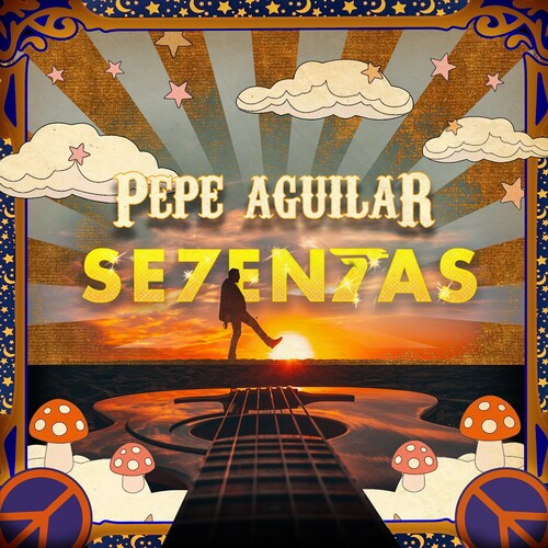 Aguilar, Pepe: Se7entas