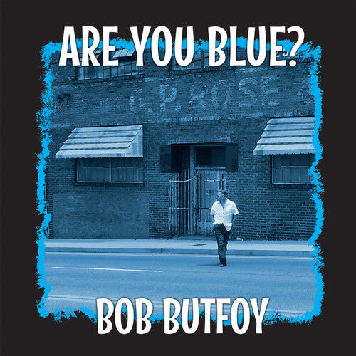 Butfoy, Bob: Are You Blue? (Limited 10 Colored Vinyl)