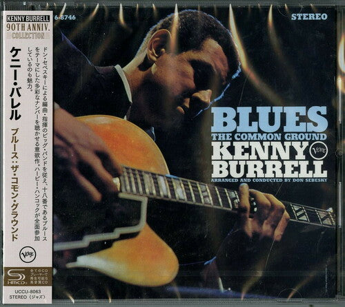 Burrell, Kenny: Blues - The Common Ground (SHM-CD)
