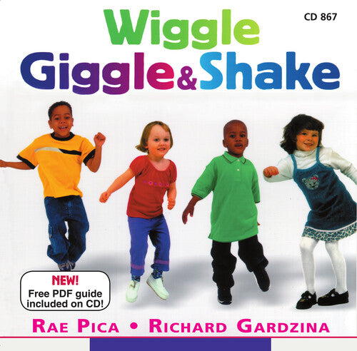 Pica, Rae / Gardzina, Richard: Wiggle Giggle and Shake