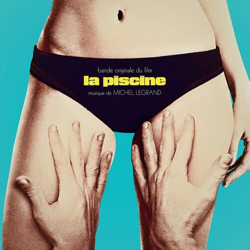 Legrand, Michel: La Piscine (The Swimming Pool) (Original Soundtrack)