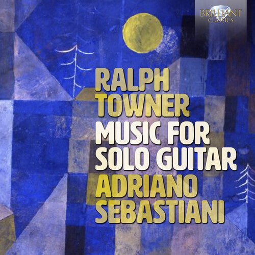 Towner / Sebastiani: Music for Solo Guitar