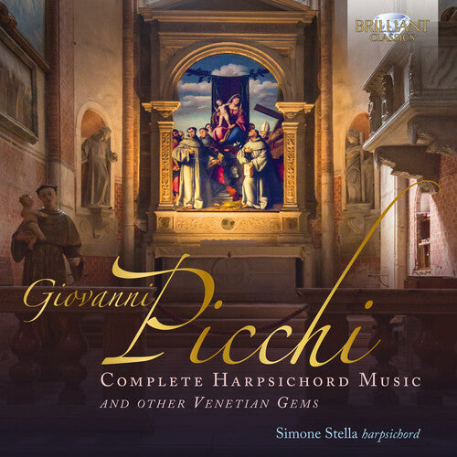 Picchi / Stella: Complete Harpsichord Music