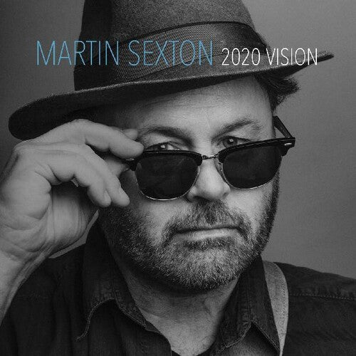 Sexton, Martin: 2020 Vision