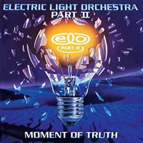 Electric Light Orchestra Pt. 2: Moment of Truth