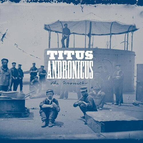 Titus Andronicus: The Monitor