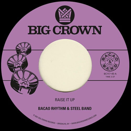 Bacao Rhythm & Steel Band: Raise It Up b/w Space