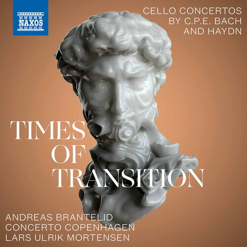 Bach, C.P.E. / Brantelid / Mortensen: Times of Transition