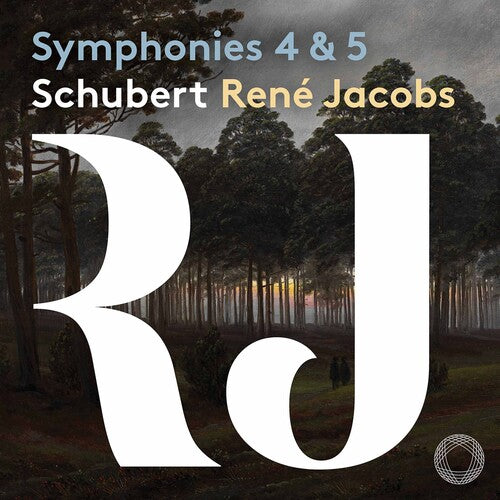 Schubert / B'Rock Orchestra: Symphonies 4 & 5