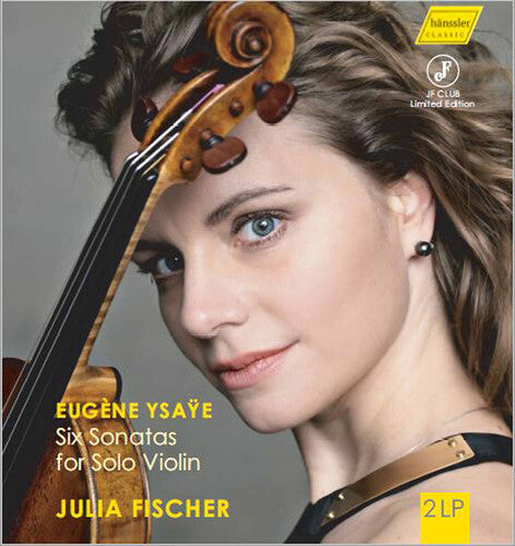 Ysaye / Julia Fischer: Six Sonatas for Solo Violin 27
