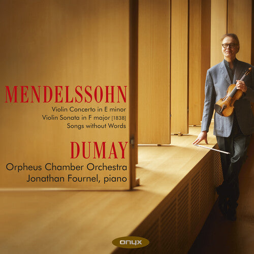 Dumay, Augustan: Mendelssohn: Violin Concerto & Sonata