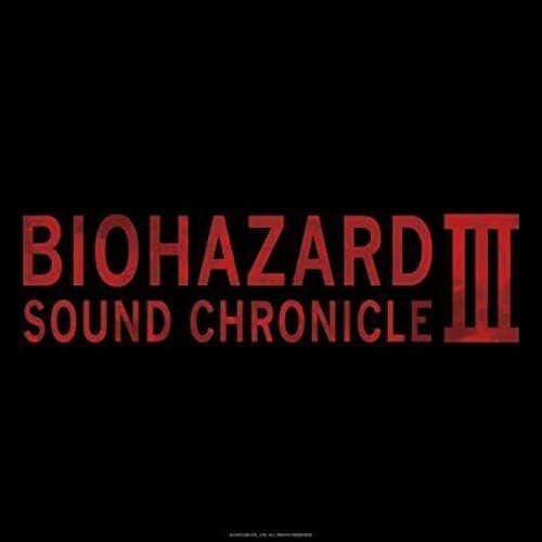 Game Music: Biohazard Sound Chronicle III (Game Music)
