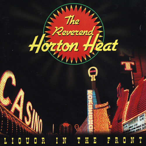 Reverend Horton Heat: Liquor in the Front (Crystal Vellum Vinyl)