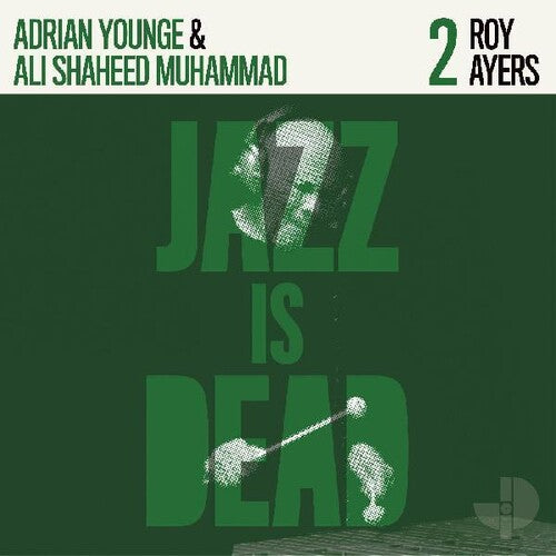 Ayers, Roy / Younge, Adrian / Muhammad, Ali Shaheed: Roy Ayers Jid002