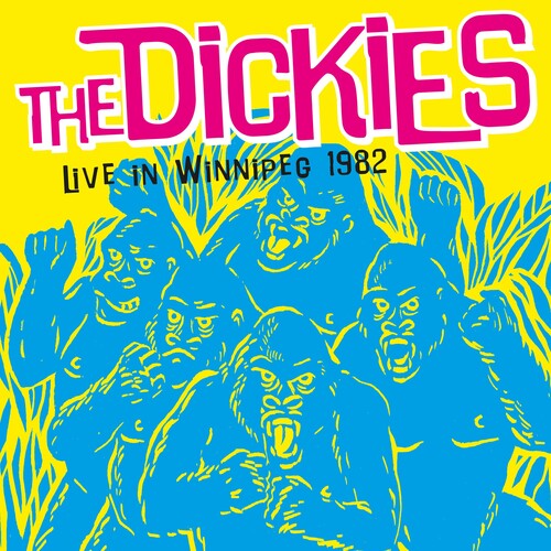 Dickies: Live In Winnipeg 1982