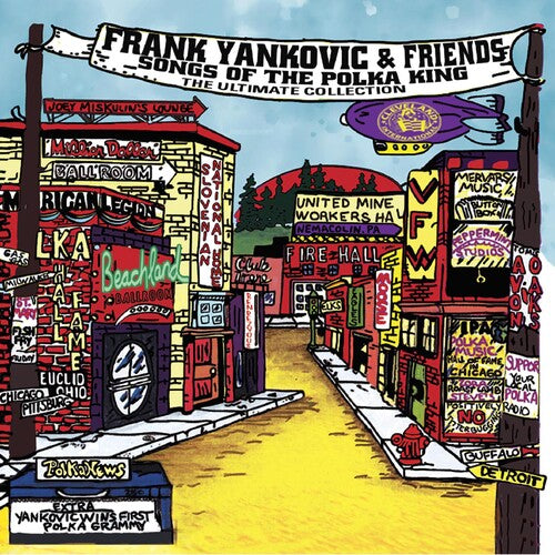 Yankovic, Frank: Frank Yankovic & Friends: Songs Of The Polka King (The Ultimate  Collection)
