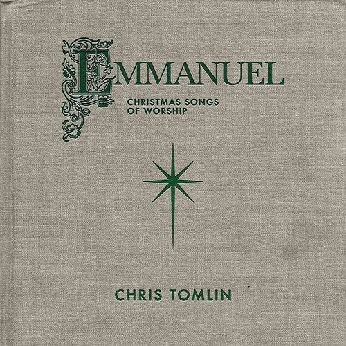 Tomlin, Chris: Emmanuel: Christmas Songs Of Worship