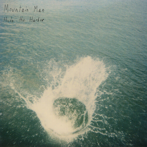 Mountain Man: Made the Harbor