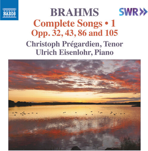 Brahms / Pregardien / Eisenlohr: Complete Songs 1