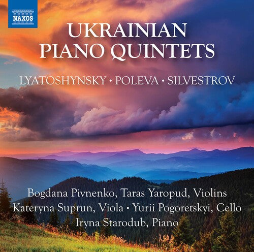 Lyatoshynsky: Ukrainian Piano Quintets