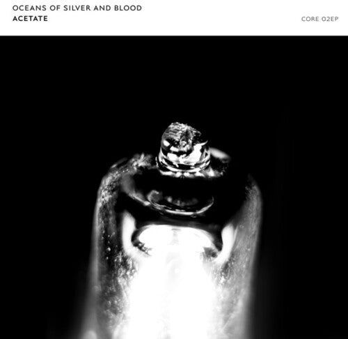 Acetate: Oceans Of Silver & Blood