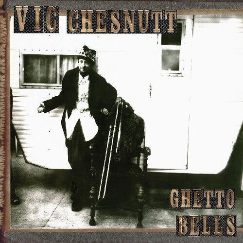 Chesnutt, Vic: Ghetto Bells