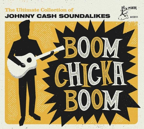Boom Chicka Boom: The Ultimate Collection / Var: Boom Chicka Boom: The Ultimate Collection Of Johnny Cash Soundalikes (Various Artists)