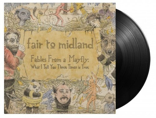 Fair to Midland: Fables From A Mayfly: What I Tell You Three Times Is True [Gatefold 180-Gram Black Vinyl]