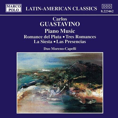 Guastavino / Moreno-Capelli: Piano Music